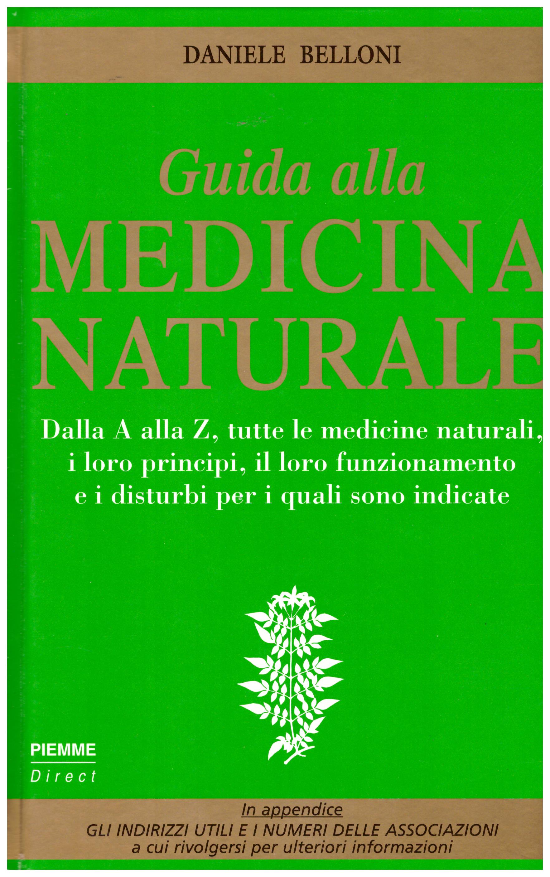 Guida alla medicina naturale.